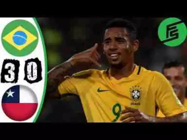 Video: Brazil vs Chile 3-0 - Highlights & Goals - 10 October 2017